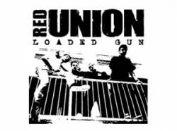 Red Union : Loaded Gun